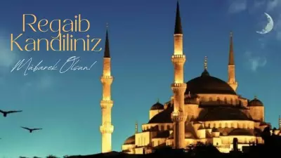 2025 Regaip Kandili Ne Zaman? İşte Tarihi ve Anlamı