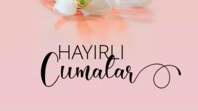 Cuma Mesajları 2025: En Yeni, Anlamlı ve Resimli Hayırlı Cumalar Mesajları