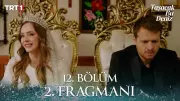 Taşacak Bu Deniz 12. Bölüm Fragmanı: Esme'nin Fedakarlığı ve Sürpriz Nikah