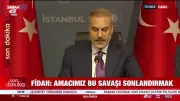 Bakan Fidan'dan Çarpıcı Açıklama: 'Bu Savaşı Bitirmek İçin Tüm Gücümüzle Çalışıyoruz'