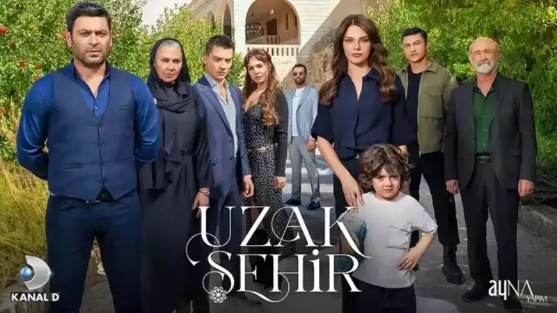 Uzak Şehir Yeni Sezon Tarihi Açıklandı! Kanal D'de Heyecan Başlıyor