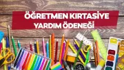 Öğretmenlere Kırtasiye Desteği 2025: Miktar Belli Oldu! Ödeme Tarihi ve Detaylar