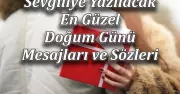 Sevgiliye Doğum Günü Mesajları: Kalbi Eritecek En Anlamlı ve Özel Tebrikler