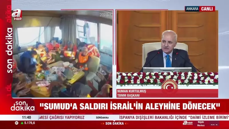 Kurtulmuş'tan Çarpıcı İsrail Açıklaması: Sumud'daki Saldırı İsrail'in Aleyhine Dönecek!