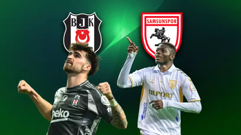 Beşiktaş - Samsunspor: Süper Lig'de Kritik Karşılaşma Canlı Yayın