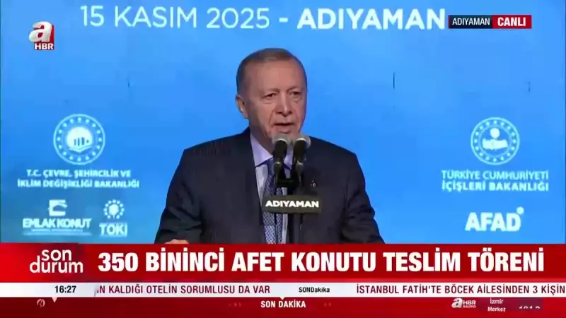Cumhurbaşkanı Erdoğan Adıyaman'da 350 Bininci Afet Konutu'nu Teslim Etti