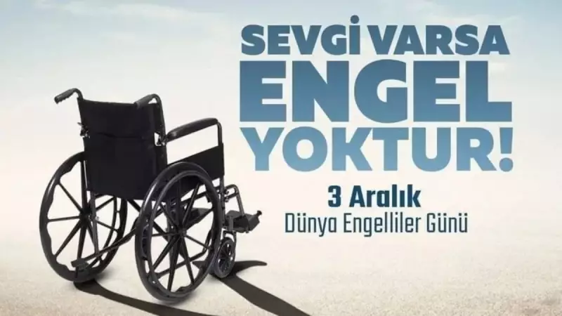 3 Aralık Dünya Engelliler Günü: Anlamı, Mesajları ve Farkındalık Sözleri