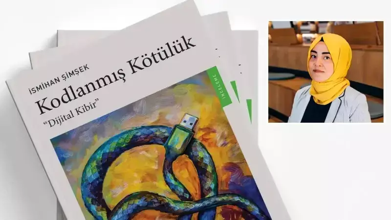 İsmihan Şimşek'ten Dijital Şeytanlar: 'Kodlanmış Kötülük' Kitabı Çıktı
