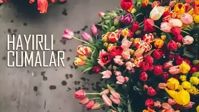 2026 Cuma Mesajları ve Sünnetleri: Dualı, Ayetli En Güzel Sözler