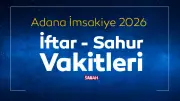 Adana İmsakiye 2026: Ramazan'ın İlk Günü İftar ve Sahur Saatleri