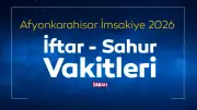 Afyonkarahisar 2026 Ramazan İmsakiyesi: Sahur ve İftar Saatleri Açıklandı