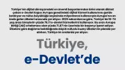 Türkiye e-Devlet'te Avrupa'yı Geride Bıraktı: Kullanım Oranı Yüzde 76,1'e Ulaştı