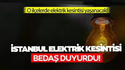 İstanbul'da 17 İlçeye Planlı Elektrik Kesintisi: 8 Saat Sürecek