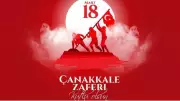 18 Mart Çanakkale Zaferi'nin 111. Yılı: Anlamlı Mesajlar ve Sözler