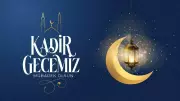 Kadir Gecesi 2026 Mesajları: Dualı ve Hadisli Kandil Temennileri