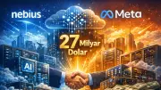 Nebius Group, Meta ile 27 Milyar Dolarlık Dev Yapay Zeka Anlaşması İmzaladı