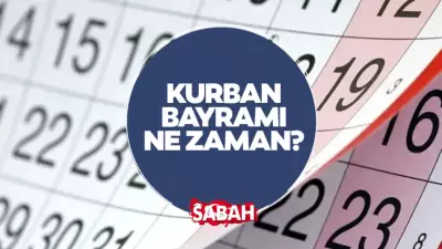 2026 Kurban Bayramı Ne Zaman? Dini Günler Takvimi ve Tatil Süresi Açıklandı