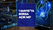 1 Mayıs Borsa İstanbul Açık mı Kapalı mı? 2026 Tatil Takvimi