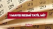 1 Mayıs Resmi Tatil Mi? Hastaneler, Bankalar, Kargolar Açık mı?