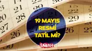 19 Mayıs 2026 Resmi Tatil mi, Toplu Taşıma Ücretsiz mi? İşte Detaylar