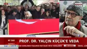 Prof. Dr. Yalçın Küçük Ankara'da Son Yolculuğuna Uğurlandı