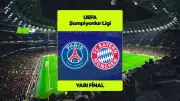 PSG - Bayern Münih maçı ne zaman, saat kaçta, hangi kanalda? Şampiyonlar Ligi yarı final heyecanı