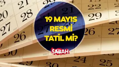 19 Mayıs Resmi Tatil mi, Hangi Güne Denk Geliyor? 2026 Detayları