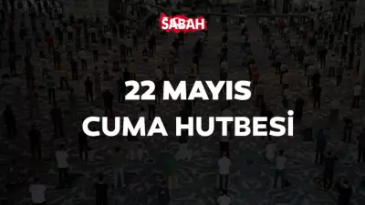 22 Mayıs Cuma Hutbesi Konusu: Söz Ahlakı ve Sosyal Medya - Diyanet Açıkladı
