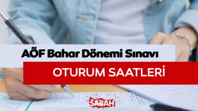AÖF Sınavları Saat Kaçta? 2026 Tarihleri ve Süreleri