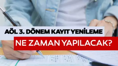 AÖL 3. Dönem Kayıt Yenileme Tarihleri 2026: Kayıtlar Ne Zaman?
