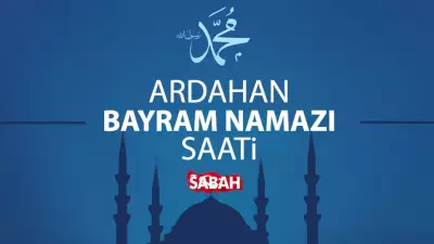 Ardahan'da Bayram Namazı Saati Belli Oldu! 2026 Diyanet Vakti