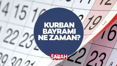Kurban Bayramı 2026: Ne Zaman, Kaç Gün Kaldı? Tatil Takvimi
