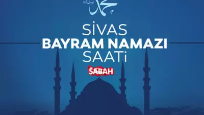 Sivas Bayram Namazı Saati 2026: Kurban Bayramı Namazı Saat Kaçta?