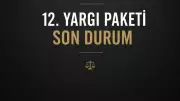 12. Yargı Paketi Ne Zaman Çıkacak? Bakan Gürlek'ten Açıklamalar