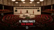 12. Yargı Paketi'nde son durum: Ne zaman çıkacak, maddeleri neler?