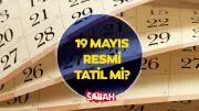 19 Mayıs 2026 Tatil mi? Hangi Güne Denk Geliyor, Kaç Gün?