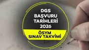 2026 DGS Başvuru Tarihleri Belli Oldu: İşte ÖSYM Takvimi