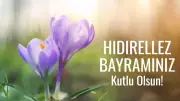 2026 Hıdırellez Mesajları: Baharın Coşkusunu Sevdiklerinize Hissettirin