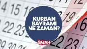 2026 Kurban Bayramı Tatil Günleri: Ne Zaman Başlayıp Bitecek?