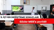 2026 İl İçi Tayin Sonuçları Ne Zaman Açıklanacak?