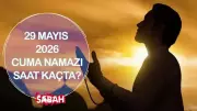 29 Mayıs 2026 Cuma Namazı Saat Kaçta? Diyanet Vakitleri