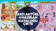 4 Haziran 2026 A101 Aktüel Kataloğu Yayınlandı: İşte Fırsat Ürünleri