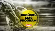 6 Mayıs 2026 Çarşamba Maç Programı: Bugün Hangi Maçlar Var?