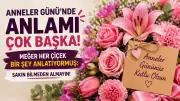 Anneler Günü'nde Çiçeklerin Gizli Dili: Hangi Çiçek Ne Anlatıyor?