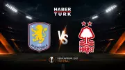 Aston Villa - Nottingham Forest maçı TRT 1'de canlı izle: Saat kaçta, hangi kanalda?