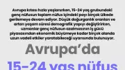 Avrupa'da 15-24 yaş nüfus alarm veriyor
