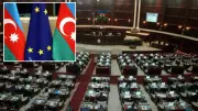 Azerbaycan'dan Avrupa Parlamentosu'na Sert Tepki: İşbirliği Durduruluyor