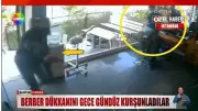 Berberden haraç alamayınca kurşun yağdıran çete kıskıvrak yakalandı