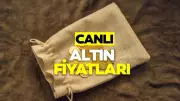 Canlı Altın Fiyatları: Gram, Çeyrek, Yarım ve Tam Altın Ne Kadar?