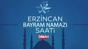 Erzincan'da bayram namazı saat kaçta? 2026 Kurban Bayramı için Diyanet takvimi
